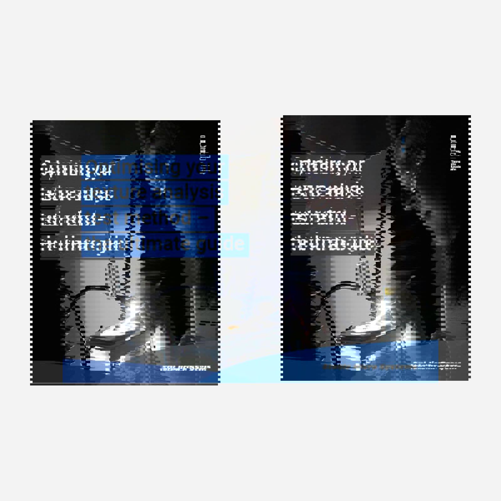 Optimising your texture analysis test method - the ultimate guide